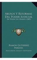 Abusos y Reformas del Poder Judicial