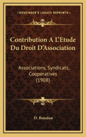 Contribution A L'Etude Du Droit D'Association
