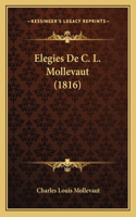 Elegies De C. L. Mollevaut (1816)