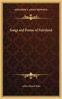 Songs and Poems of Fairyland