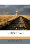 In Bible Days