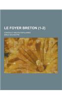 Le Foyer Breton; Contes Et Recits Populaires (1-2 )