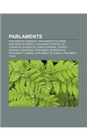 Parlaments: Parlaments D'America, Parlaments D'Europa, Parlaments D'Africa, Parlament Federal de Transicio, Bundestag, Rada Suprema(Catalan)