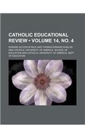 Catholic Educational Review (Volume 14, No. 4)