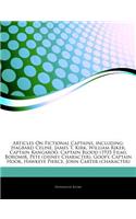 Articles on Fictional Captains, Including: Hagbard Celine, James T. Kirk, William Riker, Captain Kangaroo, Captain Blood (1935 Film), Boromir, Pete (Disney Character), Goofy, Captain Hook, Ha