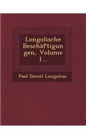 Longolische Beschäftigungen, Volume 1...