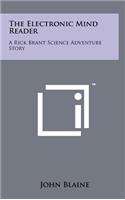 Electronic Mind Reader: A Rick Brant Science Adventure Story