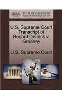 U.S. Supreme Court Transcript of Record Deitrick V. Greaney