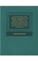 The Hymnal Noted, with Appendix, Revised and Greatly Enlarged, and Supplement. the Introits, Graduals, Tracts, Sequences, Offertories, and Communions: