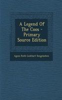 A Legend of the Coos - Primary Source Edition: (English)