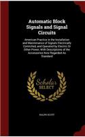 Automatic Block Signals and Signal Circuits