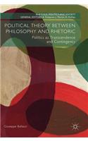 Political Theory Between Philosophy and Rhetoric
