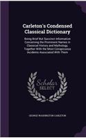 Carleton's Condensed Classical Dictionary