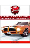 Csr Classics Game Cheats, Mods, Apk, Hacks Tips, Download Guide Unofficial