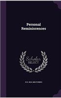 PERSONAL REMINISCENCES