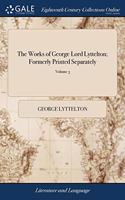 THE WORKS OF GEORGE LORD LYTTELTON; FORM