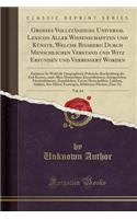 Grosses Vollständiges Universal Lexicon Aller Wissenschafften Und Künste, Welche Bisshero Durch Menschlichen Verstand Und Witz Erfunden Und Verbessert Worden, Vol. 64