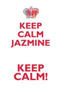 KEEP CALM JAZMINE! AFFIRMATIONS WORKBOOK Positive Affirmations Workbook Includes