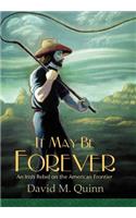 It May Be Forever
