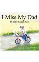 I Miss My Dad