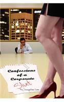 Confessions of a Corporate Slut