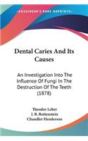 Dental Caries And Its Causes