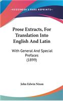 Prose Extracts, For Translation Into English And Latin