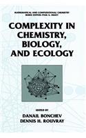 Complexity in Chemistry, Biology, and Ecology