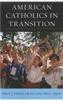 American Catholics in Transition