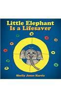 Little Elephant Is a Lifesaver