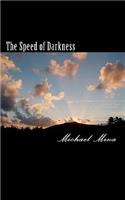 Speed of Darkness