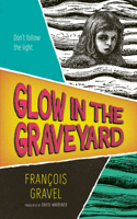Glow in the Graveyard