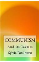 Communism and Its Tactics