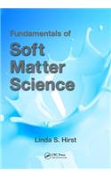 Fundamentals of Soft Matter Science