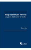 Writing in a Community of Practice: Composing Membership in Inkshed