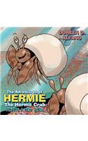 Adventures of Hermie The Hermit Crab