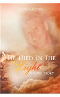 He Died In The 'Light': A Love Story