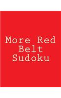 More Red Belt Sudoku: Large Grid Puzzles(English)