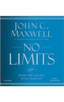 No Limits: Blow the Cap Off Your Capacity