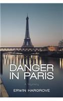 Danger in Paris