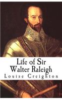 Life of Sir Walter Raleigh