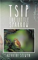 Tsip the Little Sparrow