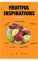Fruitful Inspirations