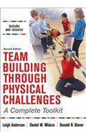 Team Building Through Physical Challenges