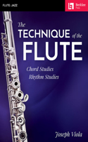 The Technique of the Flute: Chord Studies · Rhythm Studies