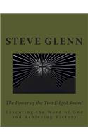 Power of the Two Edged Sword