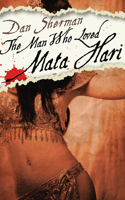 Man Who Loved Mata Hari