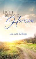 Light Beyond the Horizon: (English)