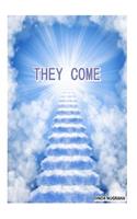 They Come