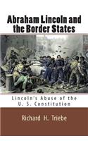 Abraham Lincoln and the Border States